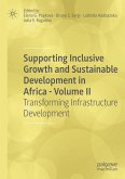 Supporting Inclusive Growth and Sustainable Development in Africa - Volume II
