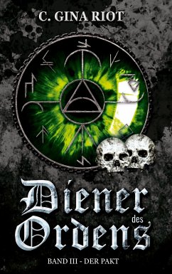 Diener des Ordens - Riot, C. Gina