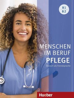 Menschen im Beruf - Pflege B1/B2 - Hagner, Valeska;Schnack, Arwen