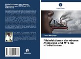 Pilzinfektionen der oberen Atemwege und MTB bei HIV-Patienten