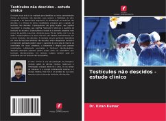 Testículos não descidos - estudo clínico - Kumar, Dr. Kiran