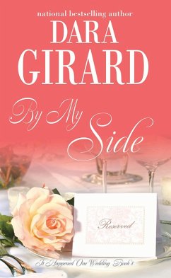 By My Side (It Happened One Wedding, #8) (eBook, ePUB) - Girard, Dara