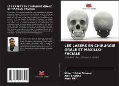 LES LASERS EN CHIRURGIE ORALE ET MAXILLO-FACIALE - Shapoo, Moin Iftikhar;Sharma, Amil;Sikri, Arpit