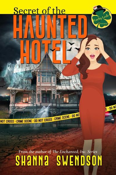 Secret of the Haunted Hotel (Lucky Lexie Mysteries, #5) (eBook, ePUB)