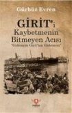 Giriti Kaybetmenin Bitmeyen Acisi