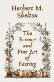 The Science and Fine Art of Fasting Paperback