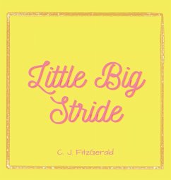 Little Big Stride - Fitzgerald, C. J.