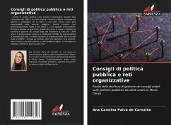 Consigli di politica pubblica e reti organizzative - Carvalho, Ana Carolina Paiva de