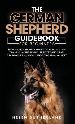 Training Guide For New German Shepherd Owners - Sutherland, Helen