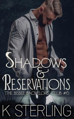 Shadows & Reservations - Sterling, K.