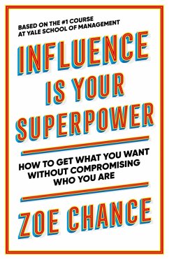 Influence is Your Superpower - Chance, Zoe