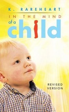 In the Mind of a Child (eBook, ePUB) - Rareheart, K.