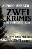 Krimi Doppelband 2218 - Zwei Krimis (eBook, ePUB)