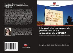 L'impact des messages de prévention et de promotion du VIH/SIDA - de Quina Menezes Cordeiro, Delphine