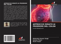 APPROCCIO MIRATO AI PRODROMI DEL COLON - Singh, Mahendra Kumar;Tiwari, Gaurav;Tiwari, Ruchi