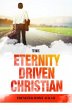 The Eternity Driven Christian (eBook,... - Bild 1