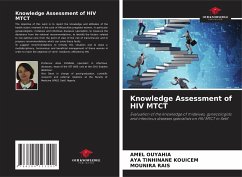 Knowledge Assessment of HIV MTCT - Ouyahia, Amel;KOUICEM, AYA TINHINANE;RAIS, MOUNIRA