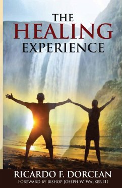 The Healing Experience - Dorcean, Ricardo F