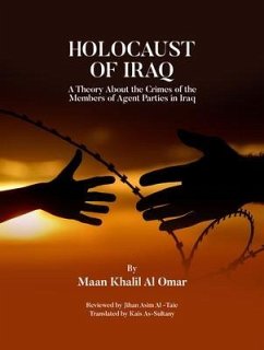 HOLOCAUST OF IRAQ (eBook, ePUB) - Al Omar, Maan Khalil