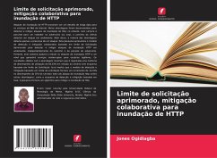 Limite de solicitação aprimorado, mitigação colaborativa para inundação de HTTP - Ogidiagba, Jones