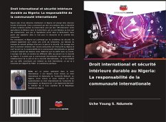 Cover Droit international et sécurité intérieure durable au Nigeria: La responsabilité de la communauté internationale