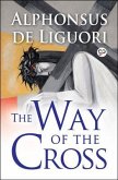 The Way of the Cross (Illustrated Edition) (eBook, ePUB)