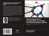 Participation de la communauté à la phase de familiarisation à Durán