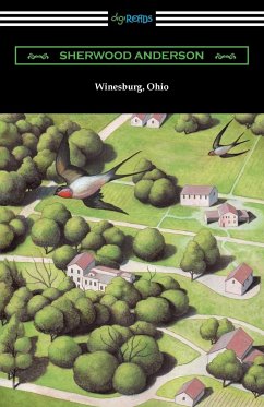 Winesburg, Ohio - Anderson, Sherwood