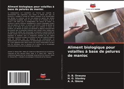 Aliment biologique pour volailles à base de pelures de manioc - Onwuna, D. B.;Stanley, H. O.;Ibiene, A. A.