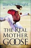 The Real Mother Goose (Illustrated Edition) (eBook, ePUB)