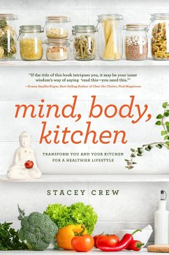 Mind, Body, Kitchen (eBook, ePUB)
