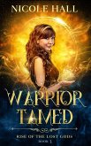 Warrior Tamed