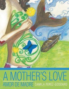 A Mother's Love - Goddard, Camila Perez
