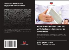 Applications mobiles dans les pathologies prédominantes de la vieillesse - Mérida Raigón, María;Pedraza Carmona, María