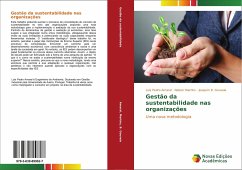 Gestão da sustentabilidade nas organizações - Amaral, Luís Pedro; Martins, Nelson; B. Gouveia, Joaquim