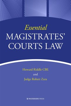 Essential Magistrates' Courts Law - Riddle, Howard; Zara, Robert