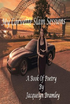My Corvette Slam Sessions - Bramley, Jacquelyn