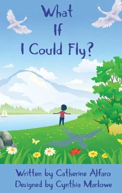 What If I Could Fly? - Alfaro, Catherine