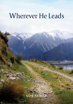 Wherever He Leads - Patrick, Lois