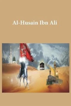 Al-Husain Ibn Ali (eBook, ePUB) - Ibn Kathir