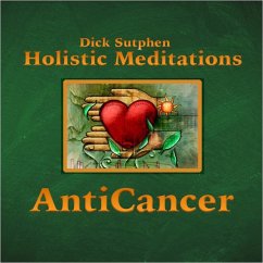Holistic Meditations: Anti-Cancer (MP3-Download) - Sutphen, Dick