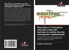 Mauritius e il lucrativo mercato russo del turismo in uscita che sta emergendo rapidamente - Gobindram, Shaffick