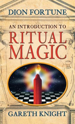 Introduction to Ritual Magic - Fortune, Dion; Knight, Gareth