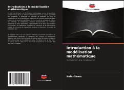 Introduction à la modélisation mathématique - Girma, Sufa