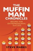 The Muffin Man Chronicles