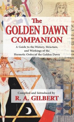 The Golden Dawn Companion - Gilbert, R A