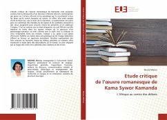 Etude critique de l¿¿uvre romanesque de Kama Sywor Kamanda - Mérine, Kheira