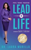 Lead in Life: People. Passion. Persistence (eBook, ePUB)