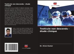 Testicule non descendu - étude clinique - Kumar, Dr. Kiran