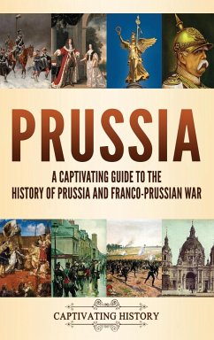 Prussia - History, Captivating